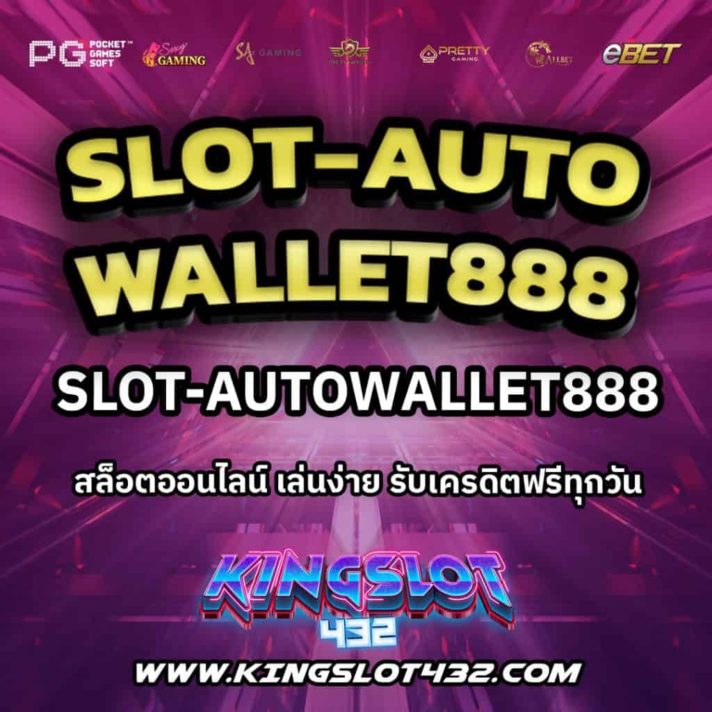 Slot-Autowallet888