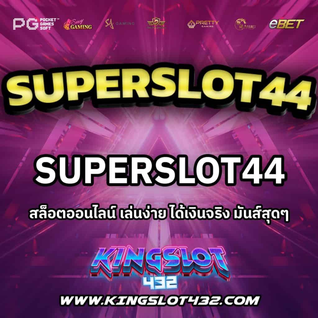 Superslot44