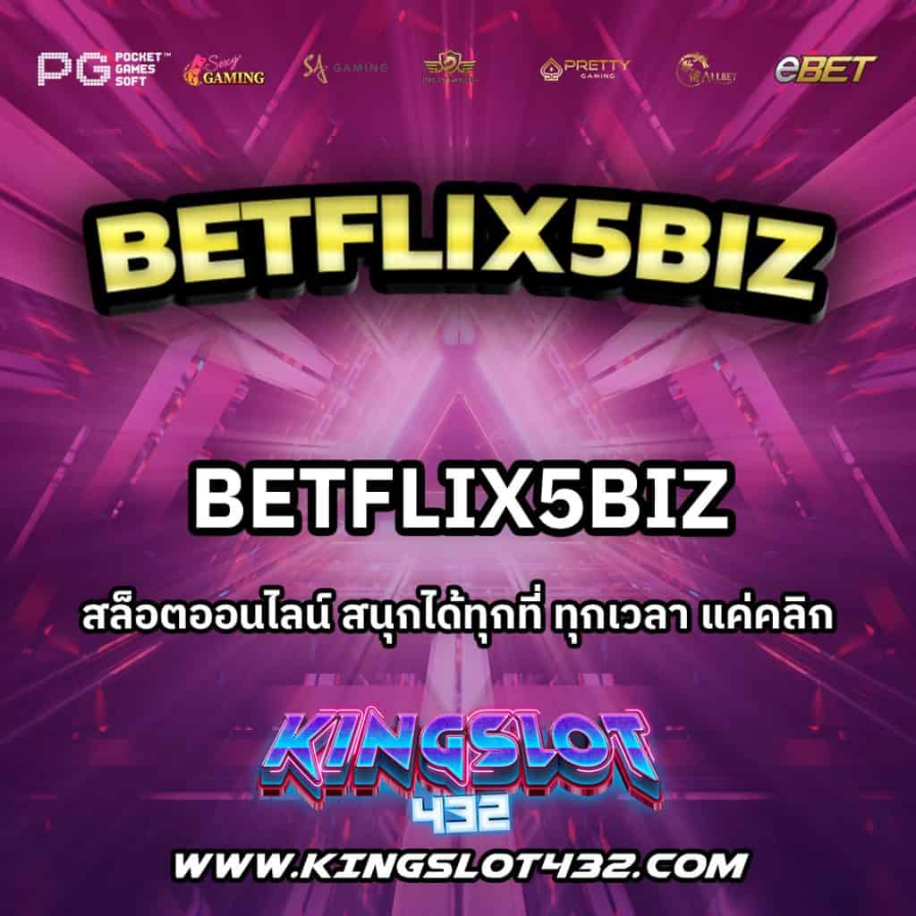 Betflix5biz