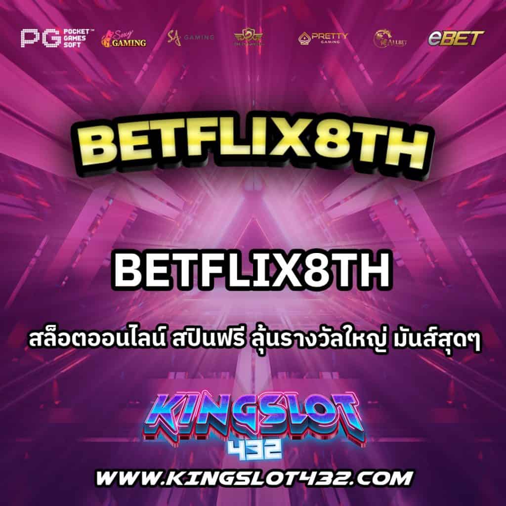 Betflix8TH