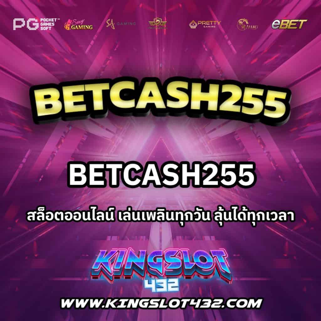 betcash255